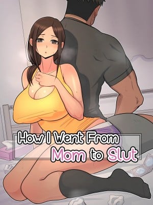 [Sueyuu] How I Went From Mom to Slut