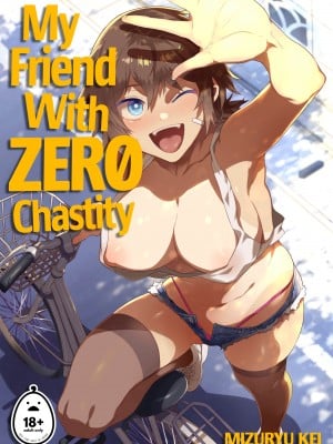 [Mizuryu Kei] My Friend with Zero Chastity