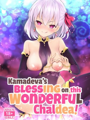 [Chiyami] Kamadeva’s Blessing on This Wonderful Chaldea!