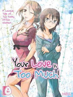 [Mira] Your Love is Too Much!