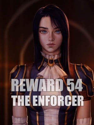 [Firolian] Reward 54 – The Enforcer